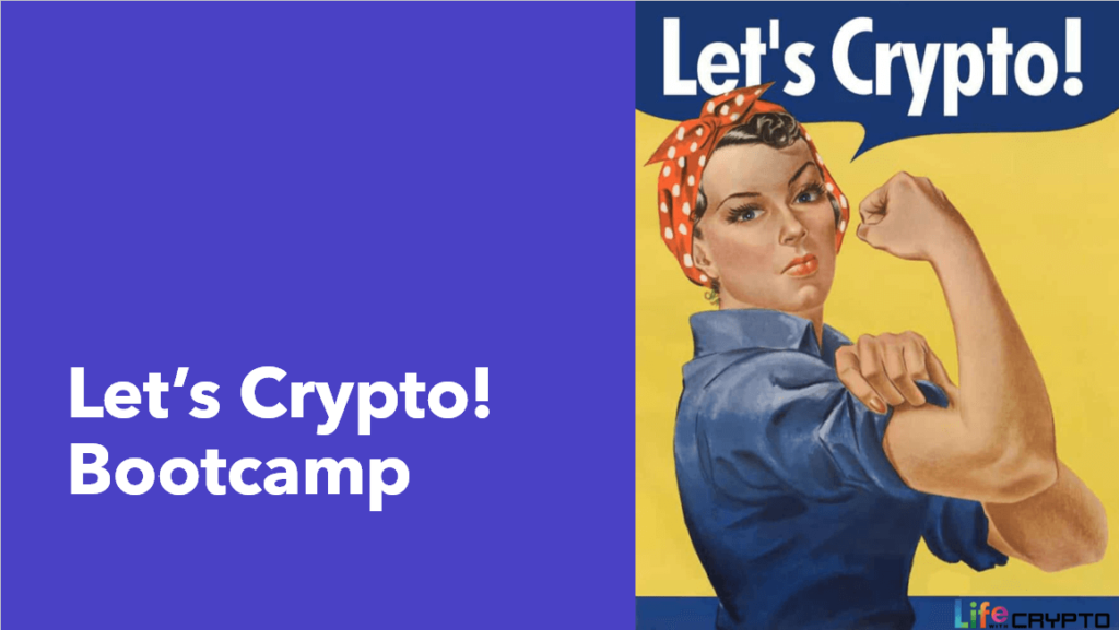 Lets Crypto Bootcamp